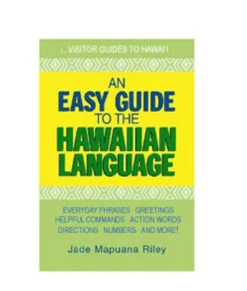 An Easy Guide To The Hawaiian Language
